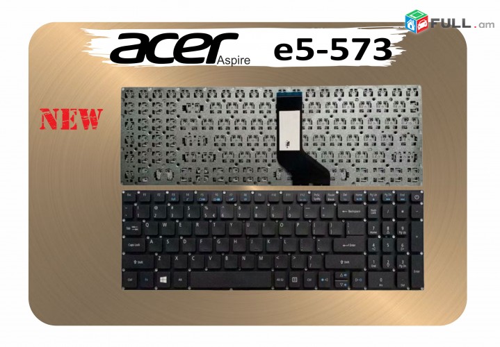 ACER Aspire E5-522 E5-522G E5-532 E5-532G E5-532T E5-573 Series  նոթբուքի ստեղնաշար