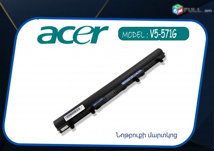 NEW Battery ACER V5-571G Notebook Martkoc Akumlyator Batareyka 