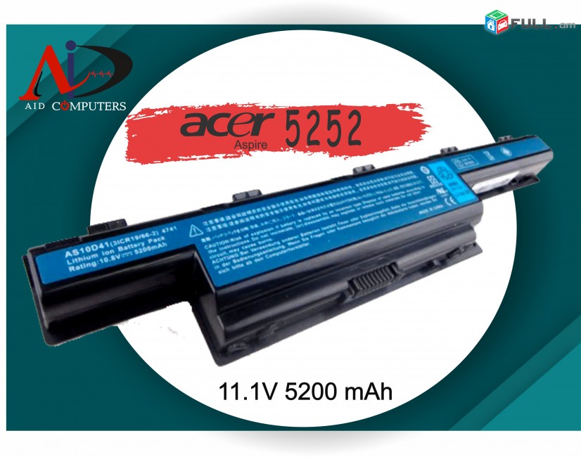մարտկոց Acer 5252  Battery Notebook Akumliator notebooki notbuki martkoc