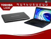 PAHESTAMASER Toshiba L630 Notebooki Maser (Korpus  ekran radiator  Shleyf  Keyboard  Petli  Battery )