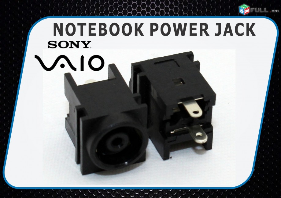 Sony notebook power jack bnik բնիկ նոր է
