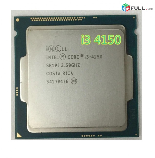 4րդ Սերնդի Լավ Core I3 Պրոցեսորներ Processor I3 4130, I3 4150, I3 4160, Socket 1150 4th Gen անթերի վիճակում