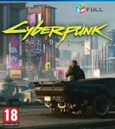Ps4 Խեղեր Playstation4 Ps3 Լիցենզիոննի ու երաշխիքով Օրիգինալ փեթեթով Cyberpunk 2