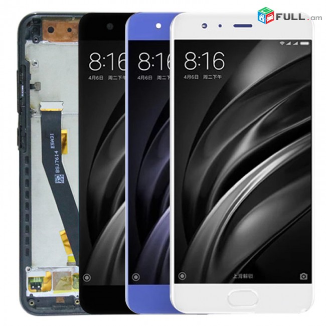 Xiaomi Mi 6 Ekran LCD Տեղադրումով