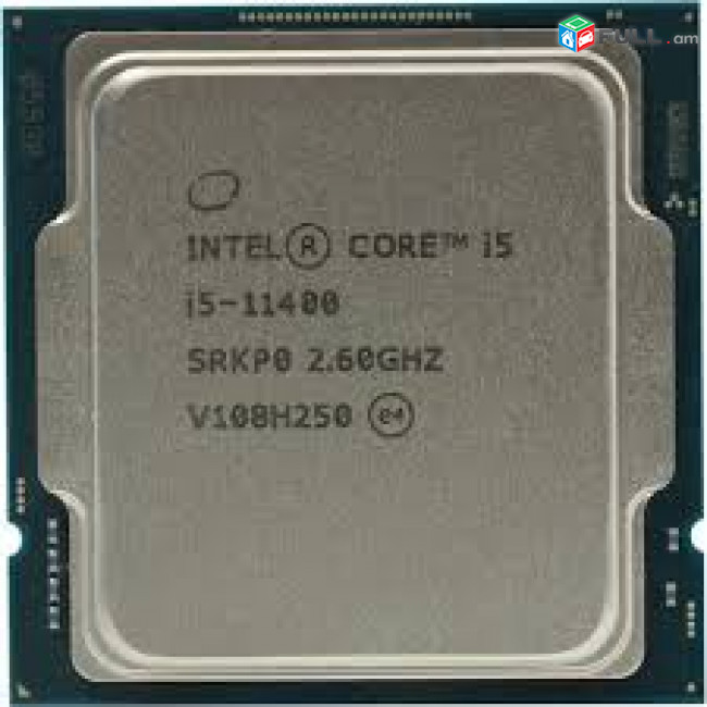 1200 socket Processor Core i5-11400 Նոր, երաշխիքով