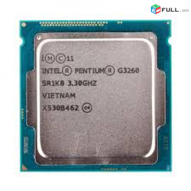 CPU 1150 socket Processor Pentium G3260 Նոր, երաշխիքով