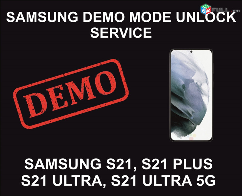 Samsung Demo Mode Unlock Service, All Models, Remote Process