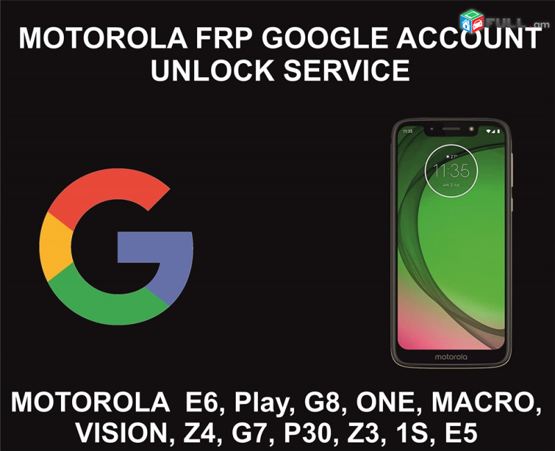 Motorola FRP Unlock Service, Google Account, All Models