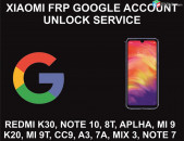 Xiaomi FRP Unlock Service, Google Account, All Models