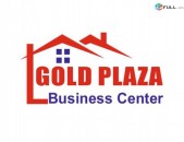 GOLD PLAZA Business Center՝ կոմերցիոն և գրասենյակային տարածքների վարձակալություն