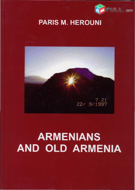 Paris Herouni - Armenians and Old Armenia 