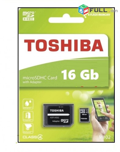 hishoxutyan qart  toshiba16 gb  չիպ    Micro sd 16 GB klass 10	
