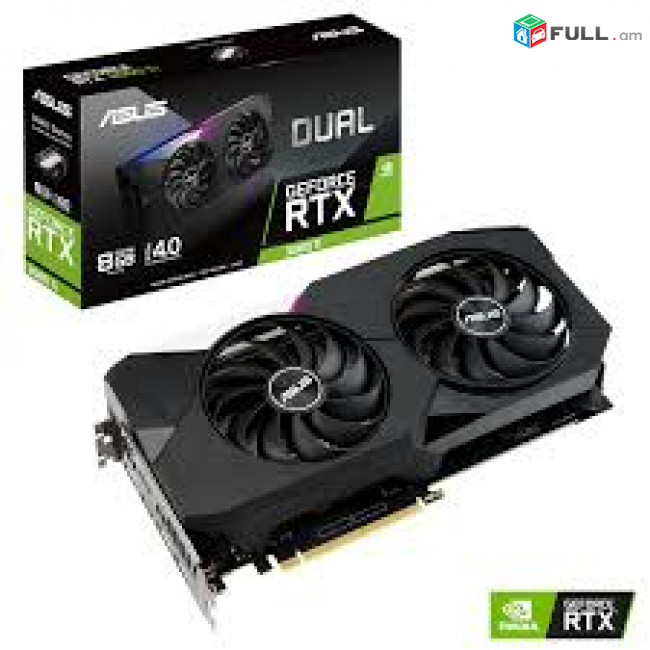 ASUS DUAL RTX 3060TI 8GB + 12Ամիս Երաշխիք