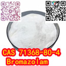 Low price   cas 71368-80-4 Bromazolam powder in stock
