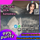 2F,2FDCK,DCK,KETAMINE ,hot sale ！